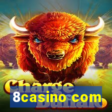 8casino com